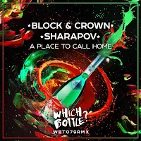 Block & Crown — A Place To Call Home Ft Sharapov — обложка