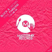 Block & Crown — Turn Me On (Nudisco Mix) Ft Paul Parsons — обложка